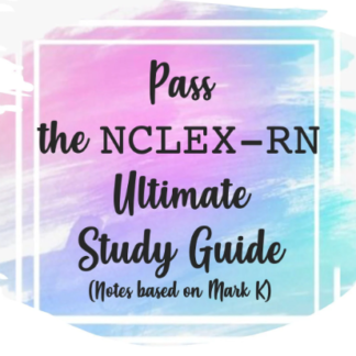 Pass the 2023 NCLEX-RN Ultimate Study Guide | (93) Pages PDF Nursing Exam Cram Review