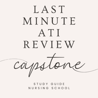 Last Minute Capstone Review ATI | Weekly Tips Study Guide | Nursing School